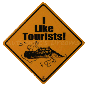 ROADSIGN AUSTRALIA - I LIKE TOURISTS